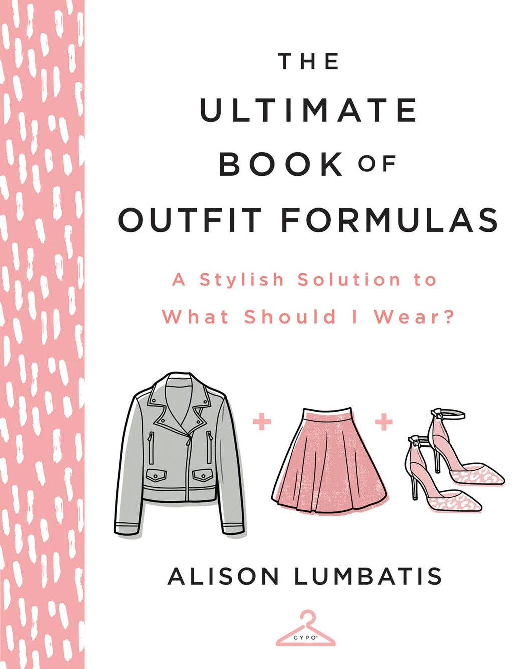 The Ultimate Book of Outfit Formulas, Book - Life & Style