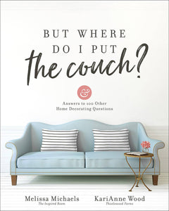 But Where Do I Put the Couch?, Book - Home