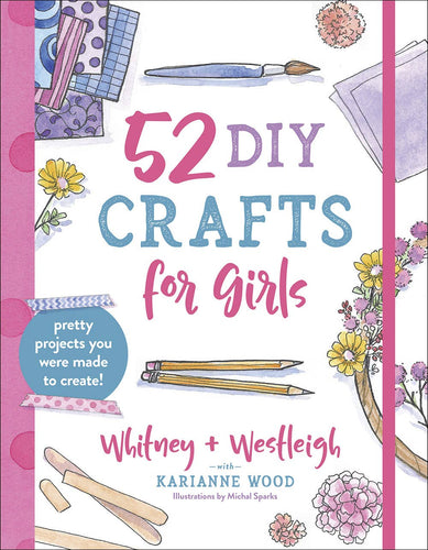 52 DIY Crafts for Girls, Book - Tweens